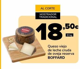 Supeco Queso viejo de leche cruda de oveja reserva boffard oferta