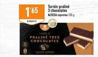 Supermercados Deza Turrón praliné 3 chocolates alteza oferta