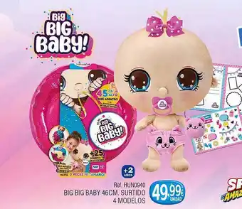 Afede Big big baby 46cm surtido 4 modelos oferta