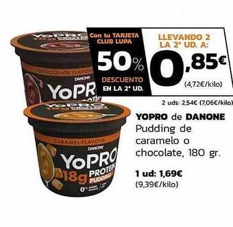 Supermercados Lupa Yopro de danone pudding de caramelo o chocolate oferta