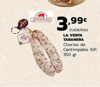 Supermercados Lupa La venta tabanera chorizo de cantimpalos igp oferta
