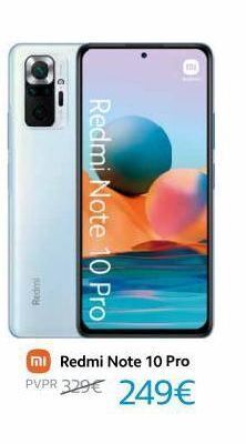 Movistar Redmi redmi note 10 pro mi redmi note 10 pro pvpr 329€ 249€ oferta