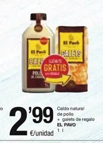 SPAR Fragadis Caldo natural de pollo + galets de regalo el pavo oferta