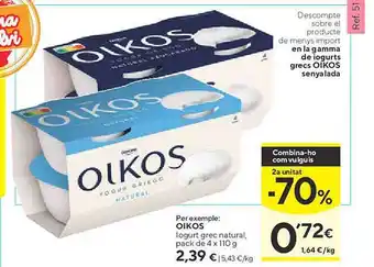 Caprabo La gamma de iogurts grecs oikos senyalada, oferta