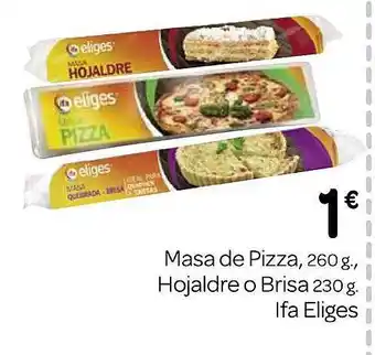 Supermercados El Jamón Masa de pizza, hojaldre o brisa o ifa eliges oferta