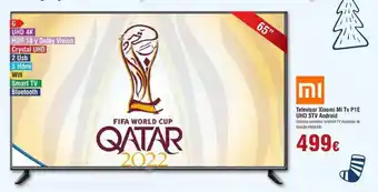 FROIZ Xiaomi televisor mi tv p1e uhd stv android oferta