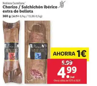 Lidl Chorizo-salchichón ibérico extra de bellota nobleza castellana oferta