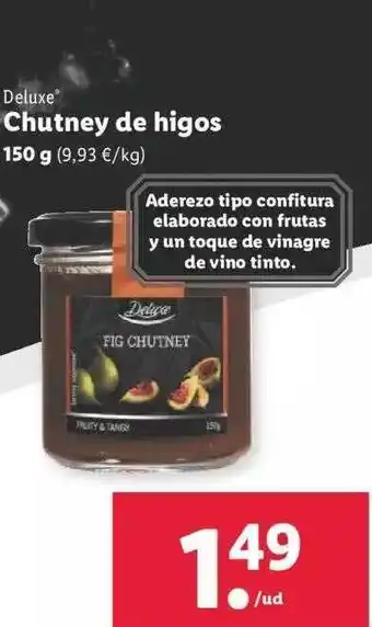 Lidl Chutney de higos deluxe oferta