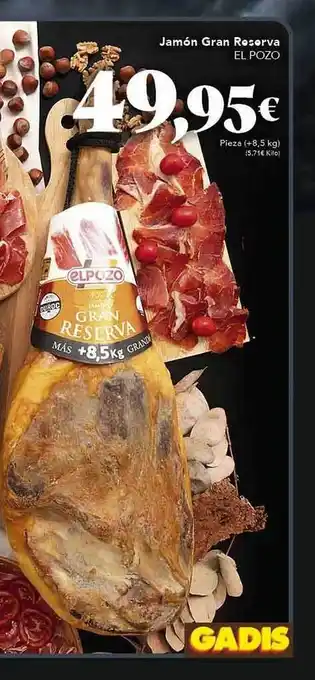 Gadis Jamón gran reserva el pozo oferta