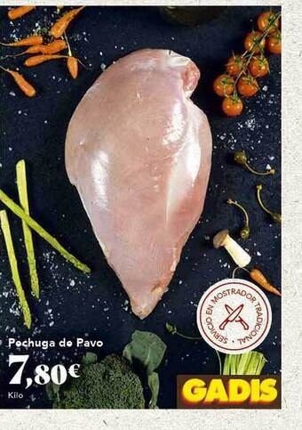 Gadis Pechuga de pavo oferta