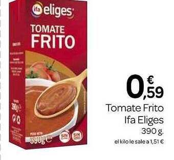 Supermercados El Jamón Tomate frito ifa eliges oferta