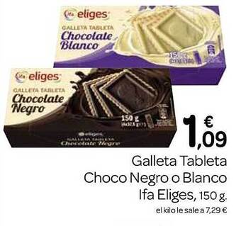 Supermercados El Jamón Galleta tableta choco negro o blanco ifa eliges oferta
