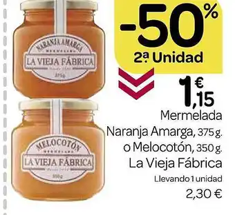 Supermercados El Jamón Mermelada naranja amarga, o melocotón, la vieja fábrica oferta