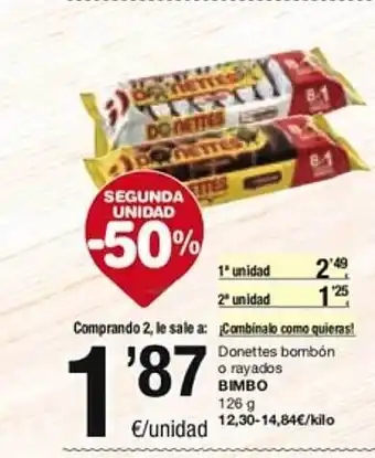 SPAR Fragadis Segona unitat -50% donettes bombón o rayados bimbo oferta
