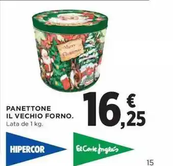 Hipercor Panettone il vechio forno oferta