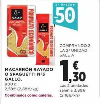 Hipercor 2a unidad -50% macarrón rayado o spaguetti n°3 gallo oferta