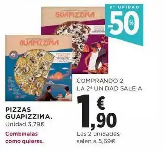 Hipercor 2a unidad -50% pizzas guapizzima oferta