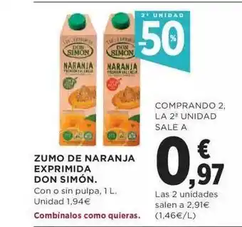 Hipercor 2a unidad -50% zumo de naranja exprimida don simón oferta