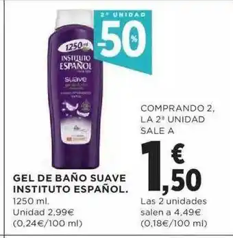 Hipercor 2a unidad -50% gel de baño suave instituto español oferta