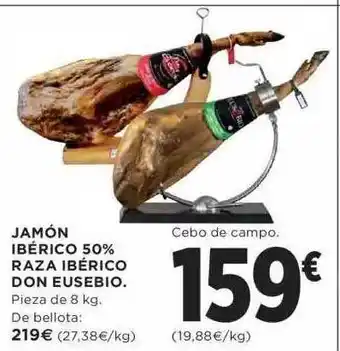 Hipercor Jamón ibérico 50% raza ibérico don eusebio oferta
