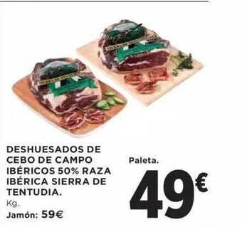 Hipercor Deshuesados de cebo de campo ibéricos 50% raza ibérica sierra de tentudia oferta