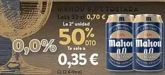 Masymas La 2a unidad 50% dto mahou 0.0% tostada lata oferta