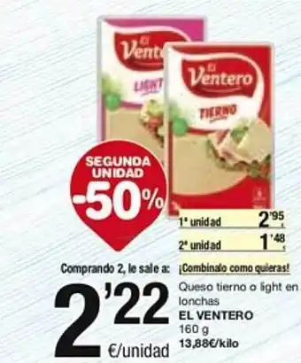 SPAR Fragadis Segona unitat -50% queso tierno o light en lonchas el ventero oferta