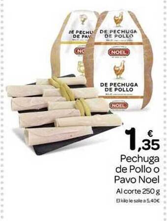 Supermercados El Jamón Pechuga de pollo o pavo noel oferta