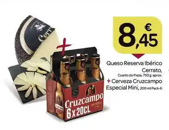 Supermercados El Jamón Queso reserva ibérico cerrato + cervezcampoo especial mini oferta