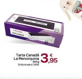 Supermercados El Jamón Tarta canadá la menorquina oferta