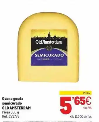 Makro Queso gouda semicurado old amsterdam oferta