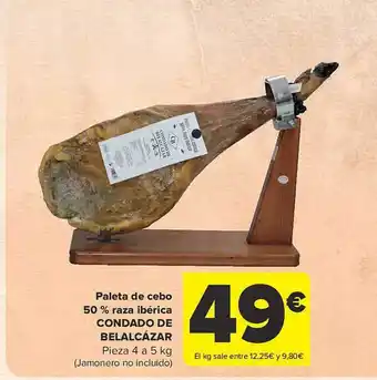 Carrefour Paleta de cebo 50% raza ibérica condado de belalcázar oferta