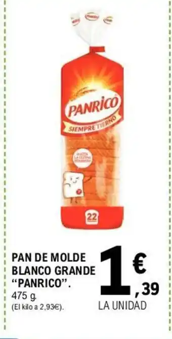 E.Leclerc Pan De Molde Blanco Grande Panrico 475g oferta