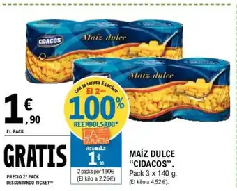 E.Leclerc Cidacos Maíz Dulce 3 x 140g oferta