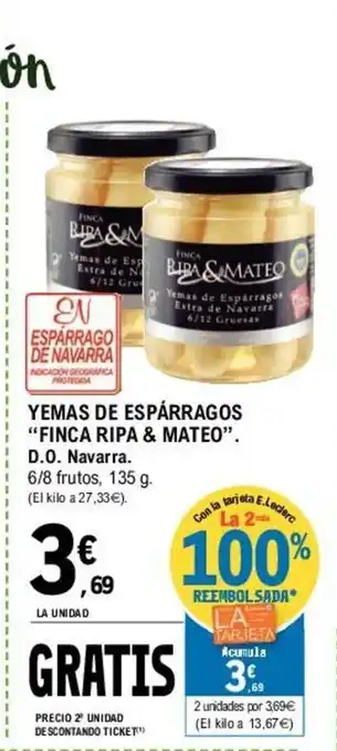 E.Leclerc Finca Ripa & Mateo Yemas De Espárragos D.O Navarra 135g oferta