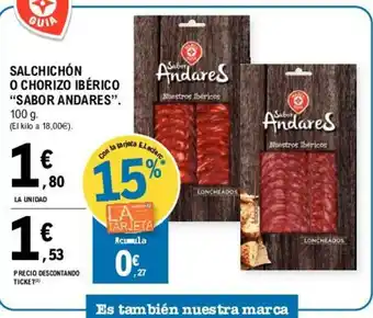 E.Leclerc Sabor Andares Salchichón O Chorizo Ibèrico 100g oferta