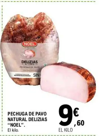 E.Leclerc Noel Pechuga De Pavo Natural Delizias oferta