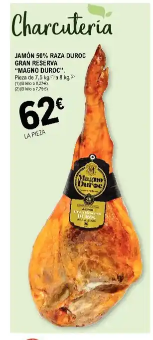 E.Leclerc Magno Duroc Jamón 50% Raza Duroc Gran Reserva 8kg oferta
