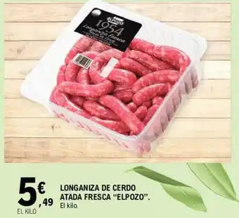 E.Leclerc Elpozo Longaniza De Cerdo Atada Fresca oferta