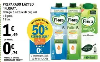 E.Leclerc Flora Preparado Lácteo Omega 3 o folic +B 1 litro oferta
