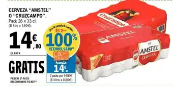 E.Leclerc "Amstel" O " Cruzcampo" Cerveza 28x33cl oferta