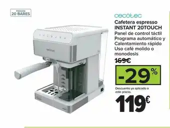 Carrefour Cecotec cafetetant 20touch oferta
