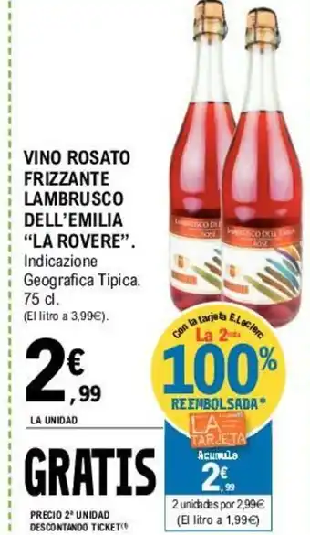 E.Leclerc "La Rovere" Vino Rosato Frizzante Lambrusco Dell'Emilia 75cl oferta