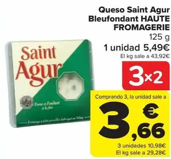 Carrefour Queso saint agur bleufondant haute fromagerie oferta