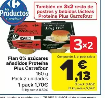 Carrefour Flan 0% azúcares añadidos proteína plus carrefour oferta