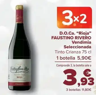 Carrefour D.o.ca ''rioja'' faustino rivero vendimia seleccionado tinto crianza oferta