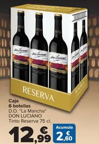Carrefour Caja 6 botellas d.o. ''la manmcha'' don luciano tinto reserva oferta