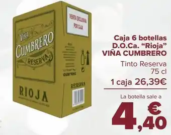 Carrefour Caja 6 botellas d.o.ca ''rioja'' viña cumbrero oferta