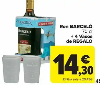 Carrefour Ron barceló + 4 vasos de regalo oferta