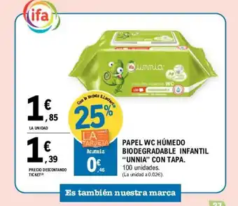 E.Leclerc "Unnia" Papel Wc Húmedo Biodegradable Infatil 100 unidades oferta